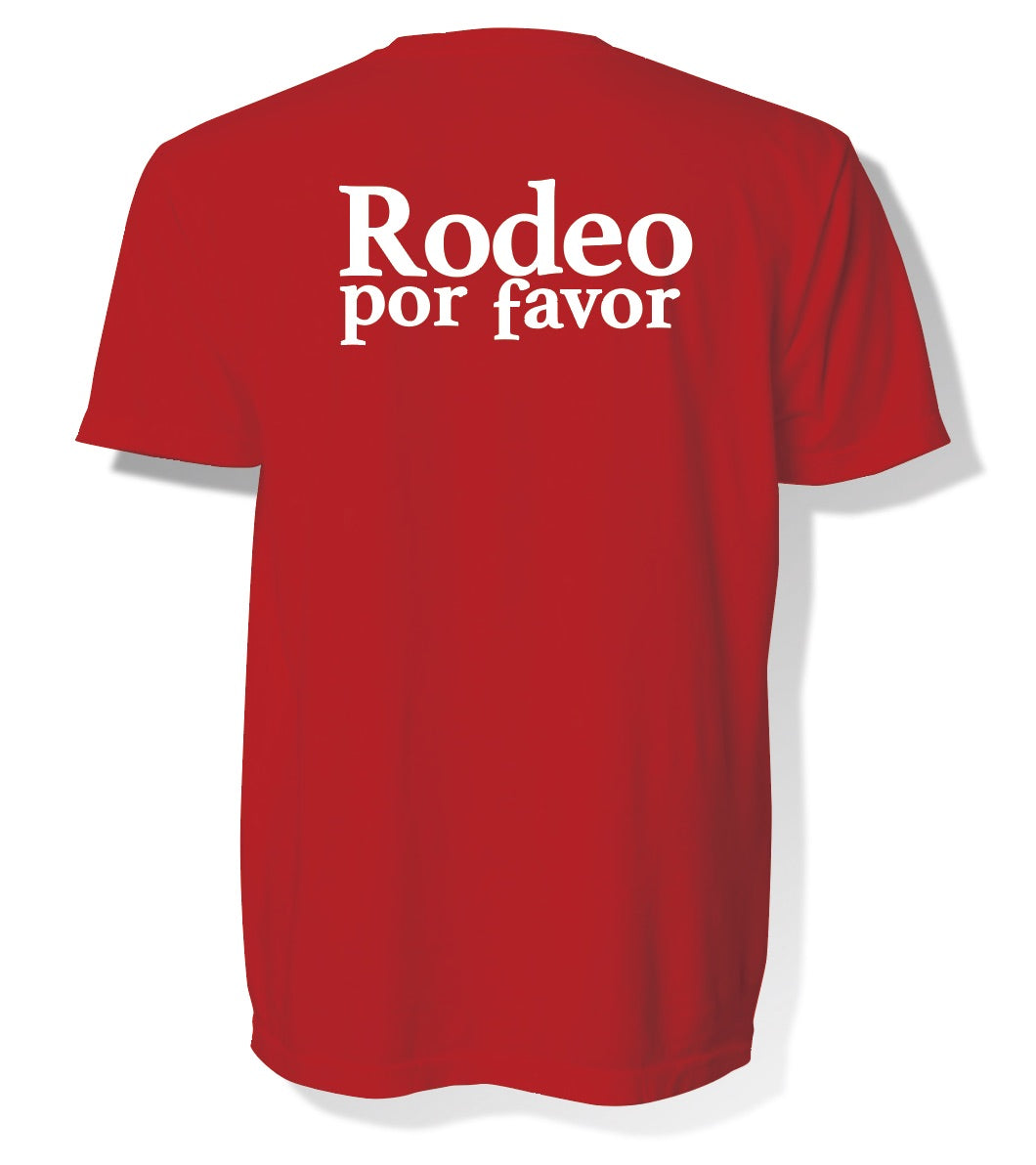 Rodeo por Favor T Shirt