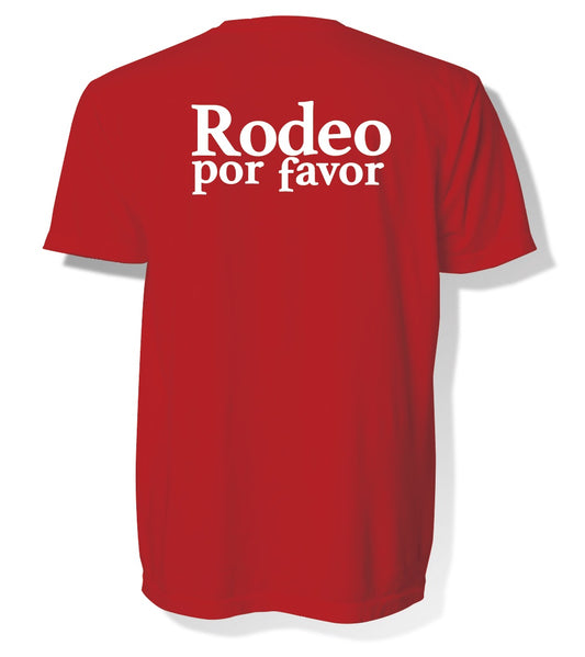 Rodeo por Favor T Shirt